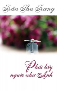 plnna_tb5 Bìa "Phải lấy người như anh" tái bản 12/2011