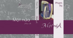 Bìa "Một nửa" của Phạm Thị do Trần Thu Trang thiết kế